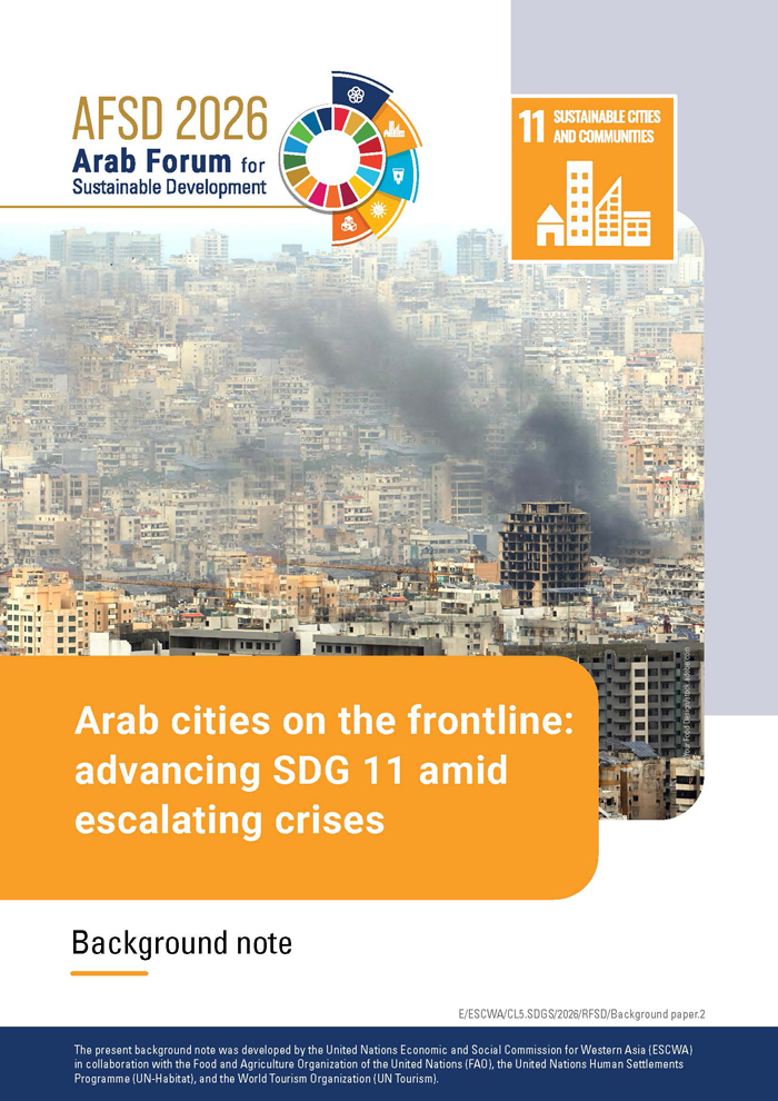Arab cities on the frontline: advancing SDG 11 amid escalating crises