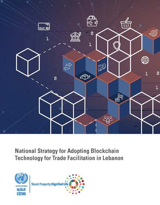 National Strategy for Adopting Blockchain Technology for Trade Facilitation in Lebanon